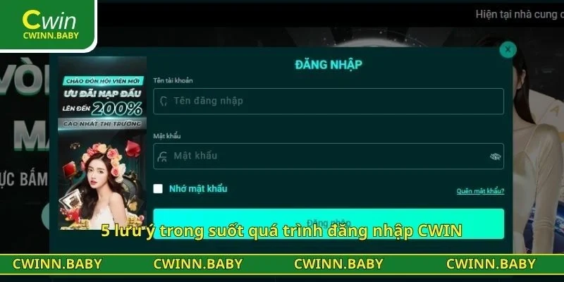 5 lưu ý trong suốt quá trình đăng nhập CWIN