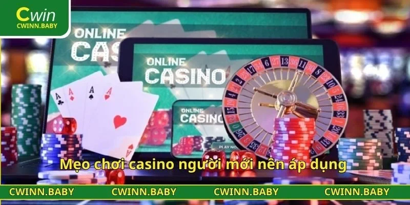Mẹo chơi casino người mới nên áp dụng 