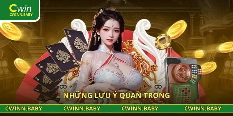 Những lưu ý quan trọng